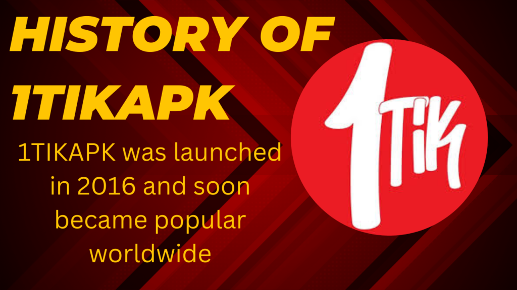 History of 1tikapk